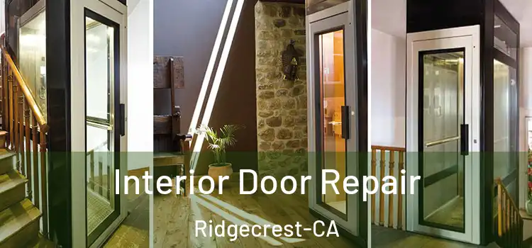  Interior Door Repair Ridgecrest-CA